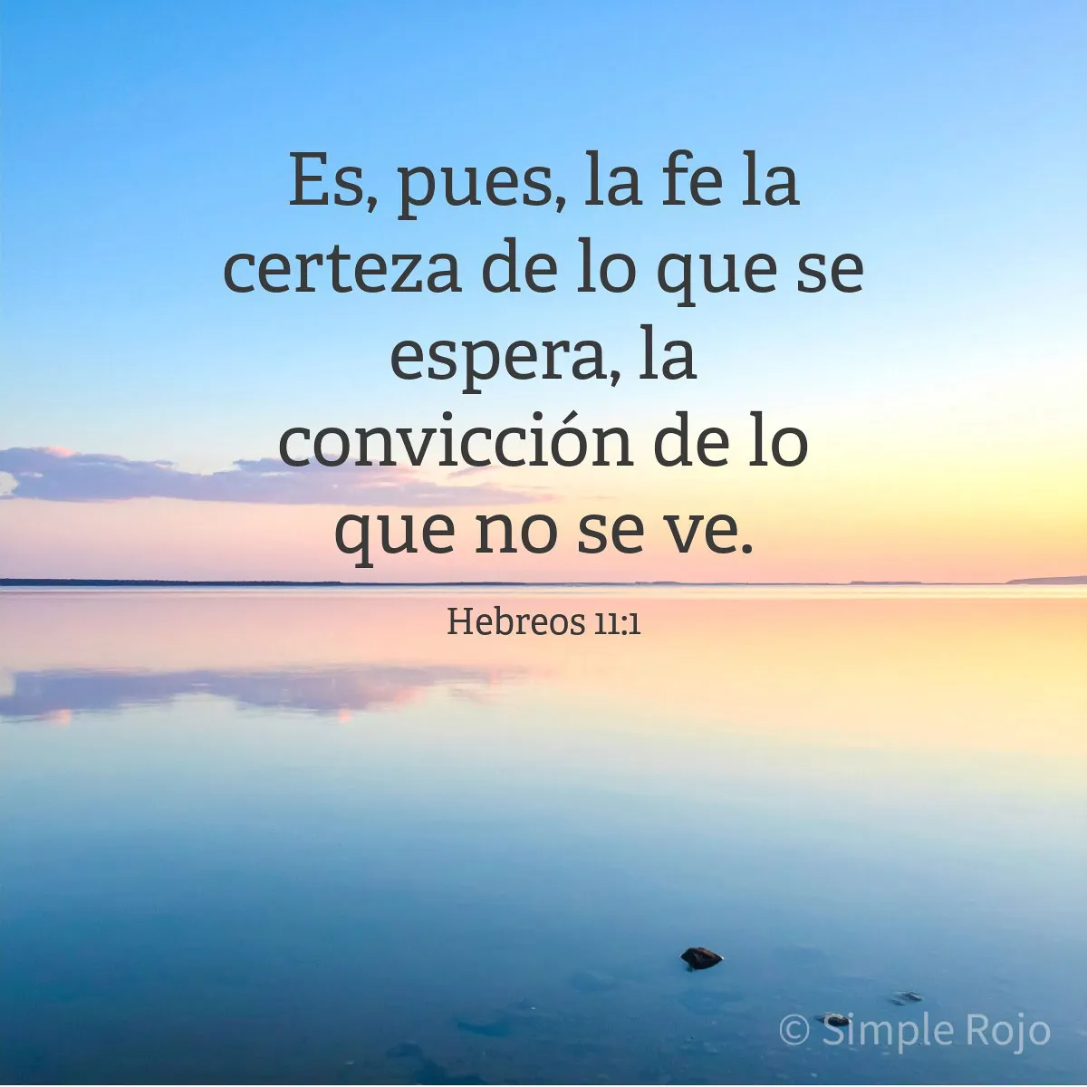 Paisaje con Hebreos 11:1 sobre la fe, la certeza y la convicción en Dios